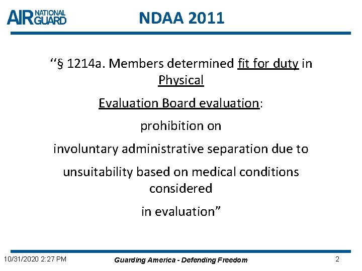 NDAA 2011 ‘‘§ 1214 a. Members determined fit for duty in Physical Evaluation Board