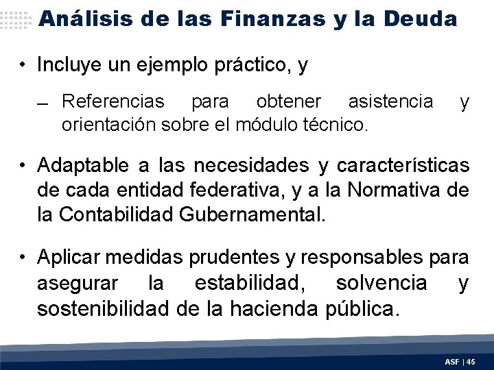 Análisis de las Finanzas y la Deuda • Incluye un ejemplo práctico, y Referencias