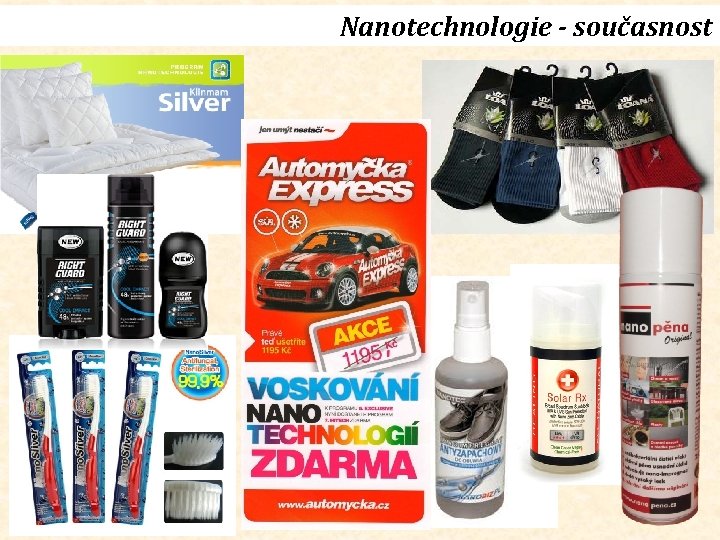 Nanotechnologie - současnost 