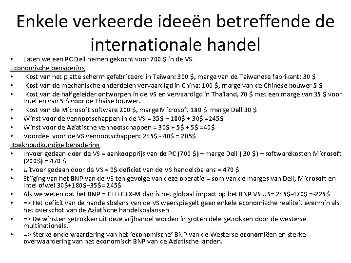 Enkele verkeerde ideeën betreffende de internationale handel • Laten we een PC Dell nemen