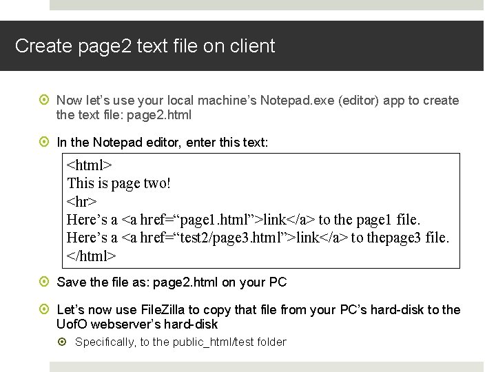 Create page 2 text file on client Now let’s use your local machine’s Notepad.