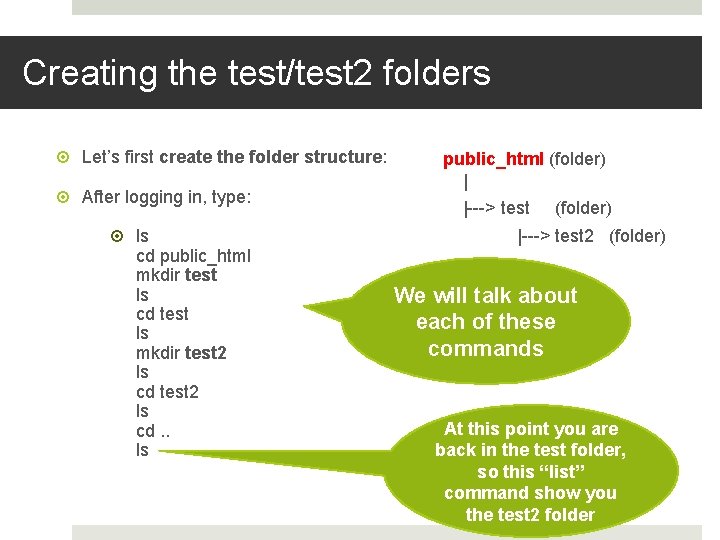 Creating the test/test 2 folders Let’s first create the folder structure: After logging in,