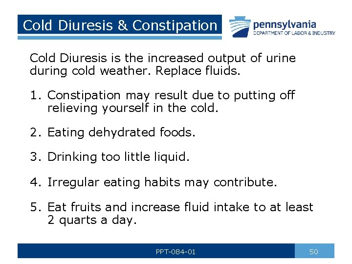 Cold Diuresis & Constipation Cold Diuresis is the increased output of urine during cold