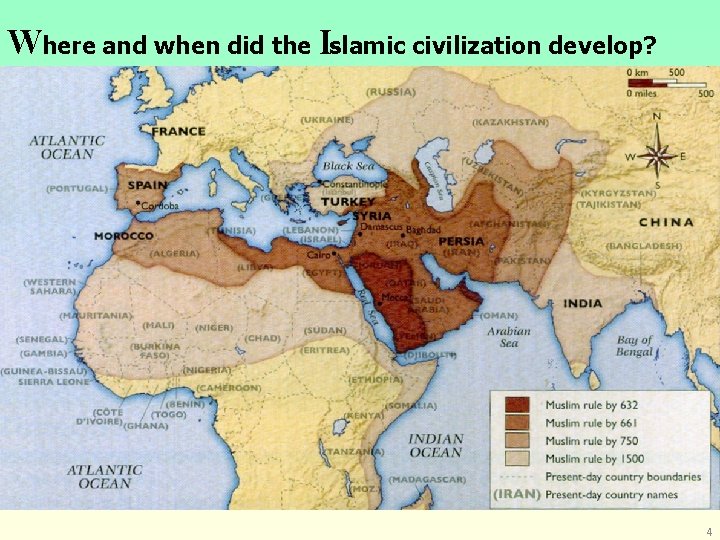 Where and when did the Islamic civilization develop? 4 