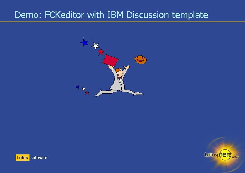 Demo: FCKeditor with IBM Discussion template 