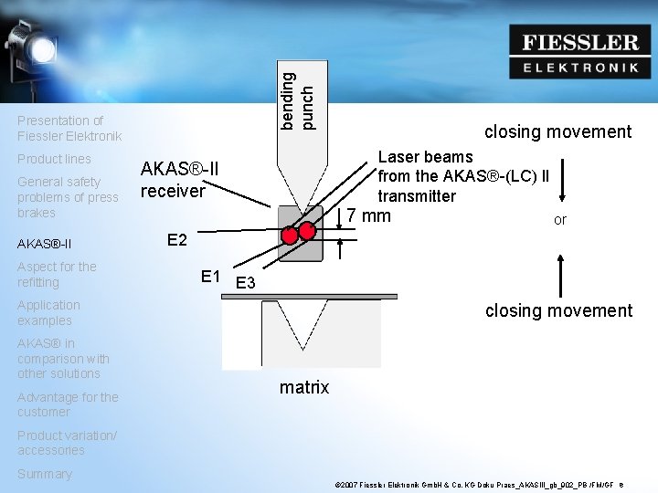 bending punch Presentation of Fiessler Elektronik Product lines General safety problems of press brakes