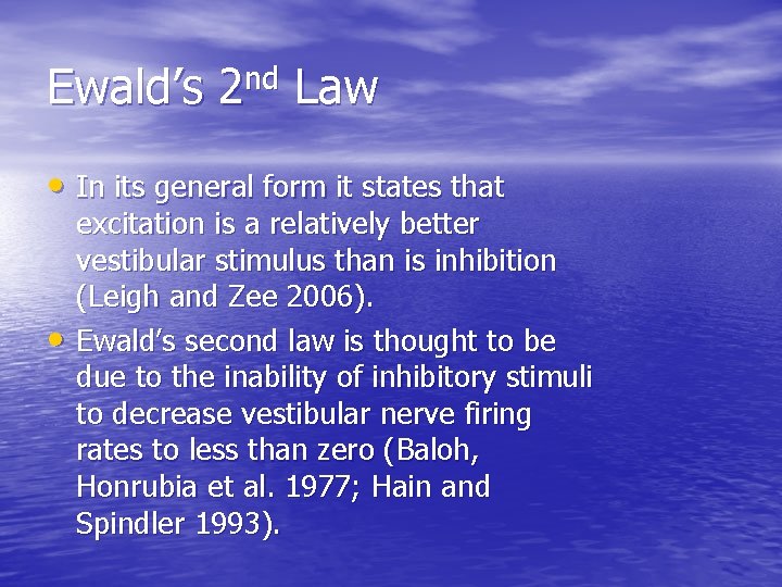 Ewald’s 2 nd Law • In its general form it states that • excitation
