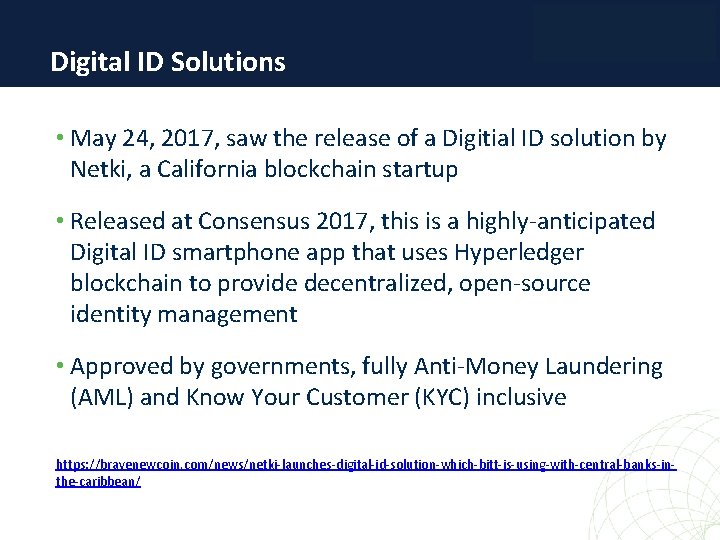 Digital ID Solutions • May 24, 2017, saw the release of a Digitial ID