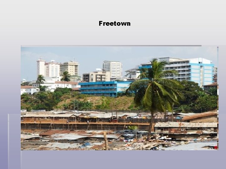 Freetown 