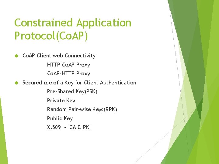 Constrained Application Protocol(Co. AP) Co. AP Client web Connectivity HTTP-Co. AP Proxy Co. AP-HTTP Constrained Application Protocol(Co. AP) Co. AP Client web Connectivity HTTP-Co. AP Proxy Co. AP-HTTP
