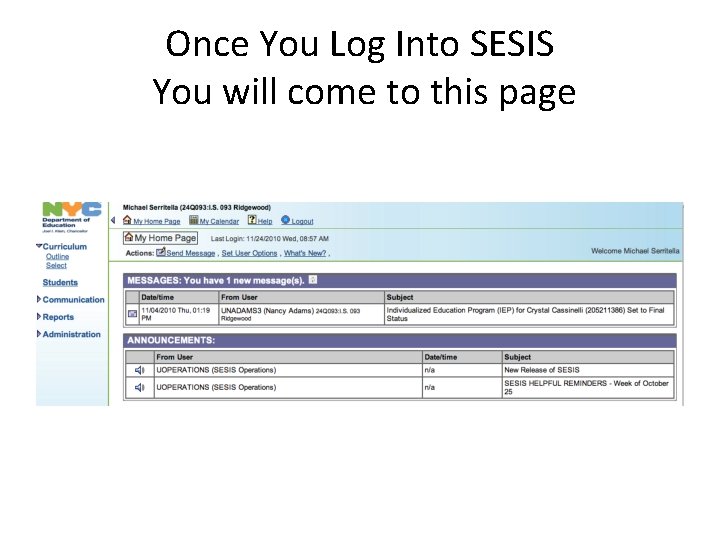 Once You Log Into SESIS You will come to this page 