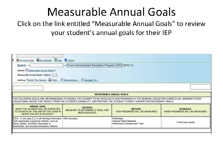 Measurable Annual Goals Click on the link entitled “Measurable Annual Goals” to review your