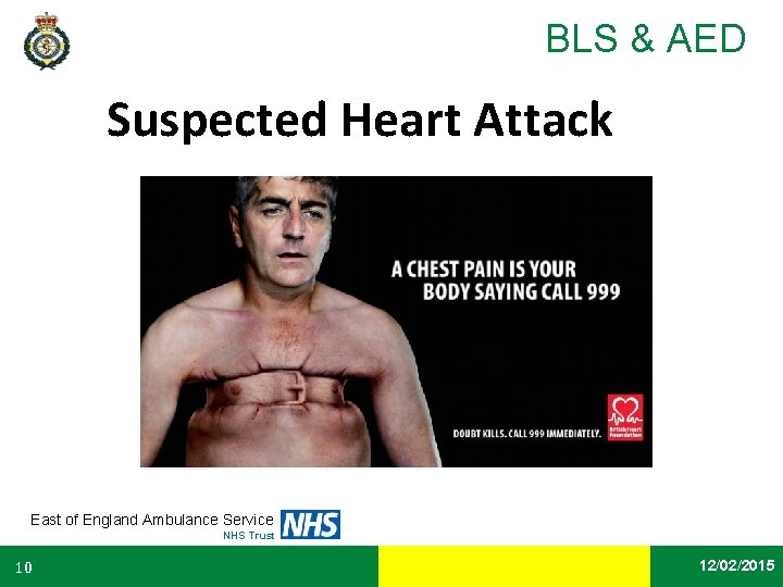 BLS & AED Suspected Heart Attack East of England Ambulance Service NHS Trust 10