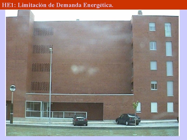 HE 1: Limitación de Demanda Energética. 