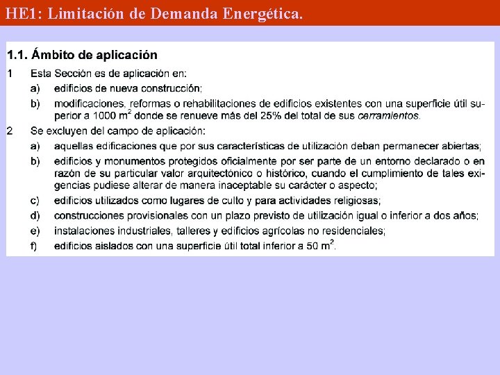 HE 1: Limitación de Demanda Energética. 