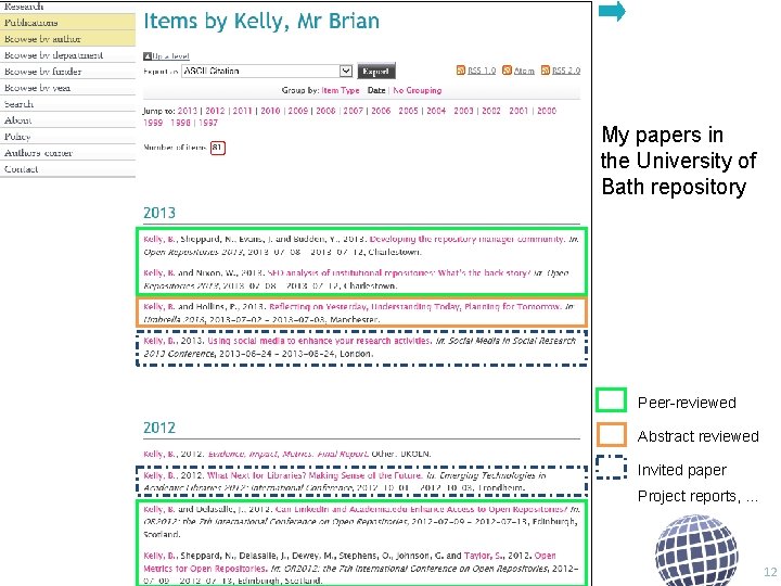 My Papers My papers in the University of Bath repository Peer-reviewed Abstract reviewed Invited