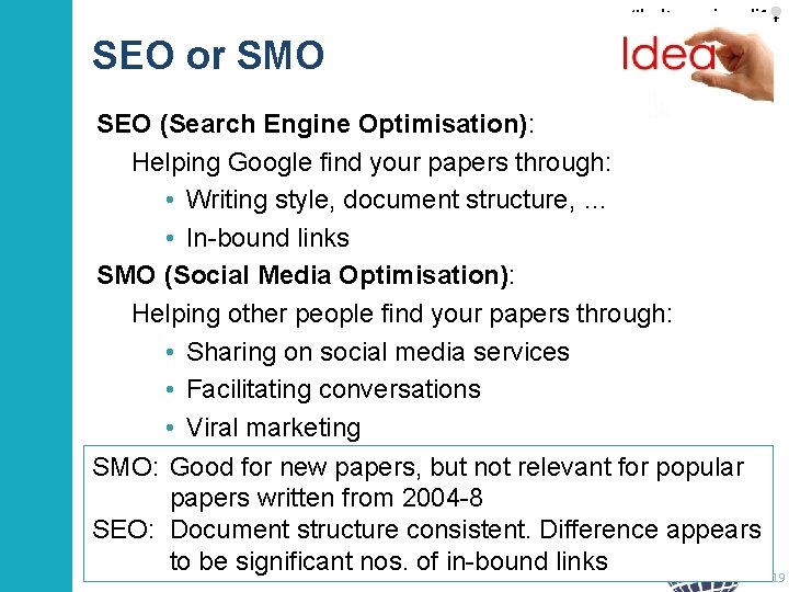 #boltonunirandi 14 SEO or SMO SEO (Search Engine Optimisation): Helping Google find your papers