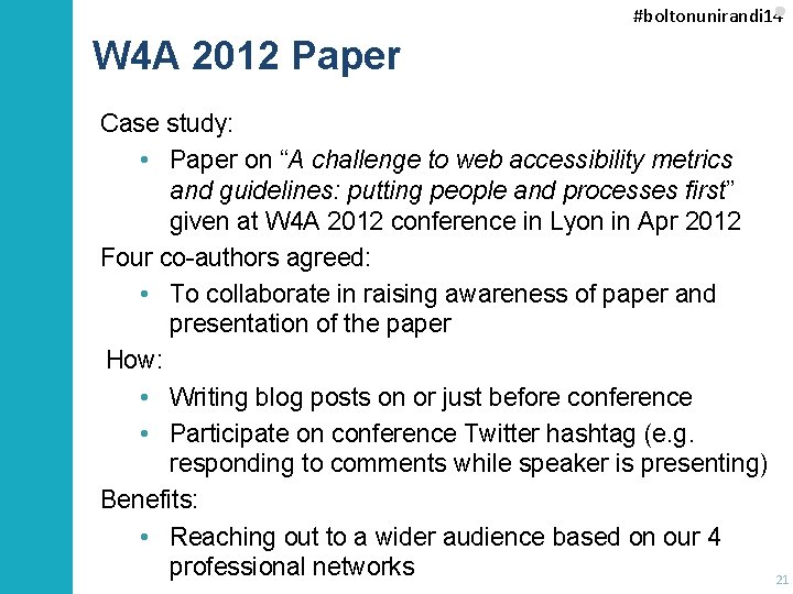 #boltonunirandi 14 W 4 A 2012 Paper Case study: • Paper on “A challenge
