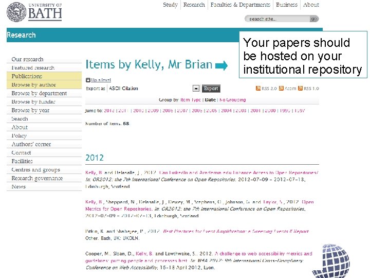 Your papers should be hosted on your institutional repository The IR 32 
