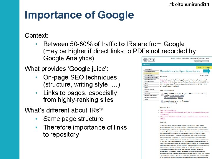 #boltonunirandi 14 Importance of Google Context: • Between 50 -80% of traffic to IRs