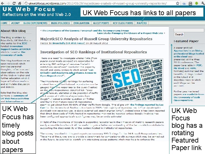 UK Web Focus has links to all papers UK Web Focus has timely blog