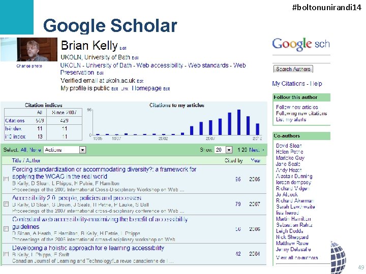 #boltonunirandi 14 Google Scholar • Google Scholar is better! 49 