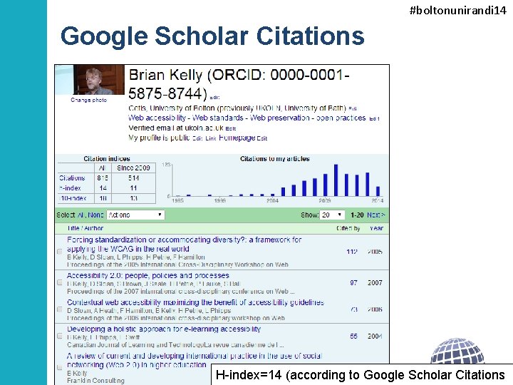 #boltonunirandi 14 Google Scholar Citations See http: //scholar. google. co. uk/citations? user =ixey 0