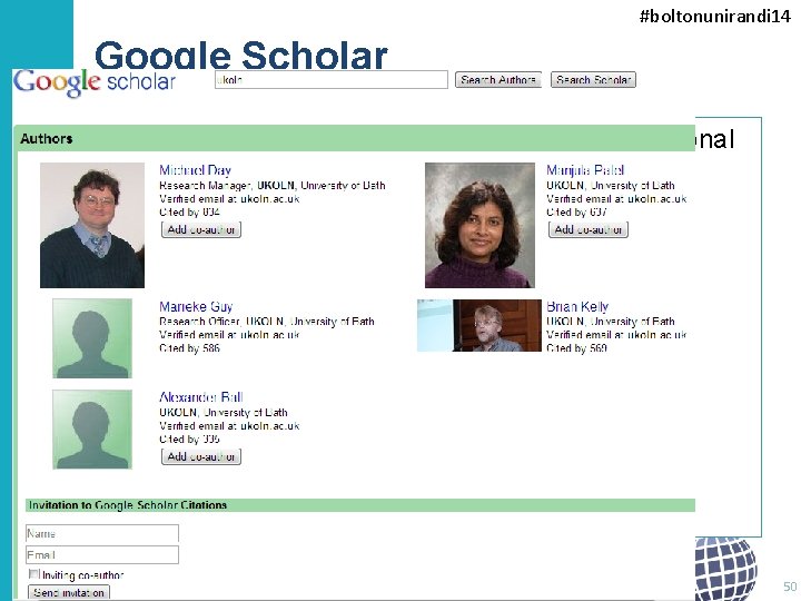 #boltonunirandi 14 Google Scholar • You should claim your profile while your institutional email