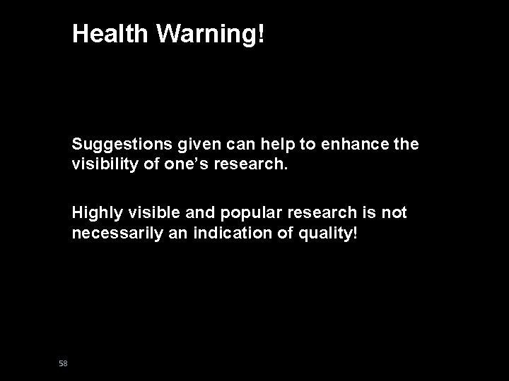 #boltonunirandi 14 Health Warning! Suggestions given can help to enhance the visibility of one’s