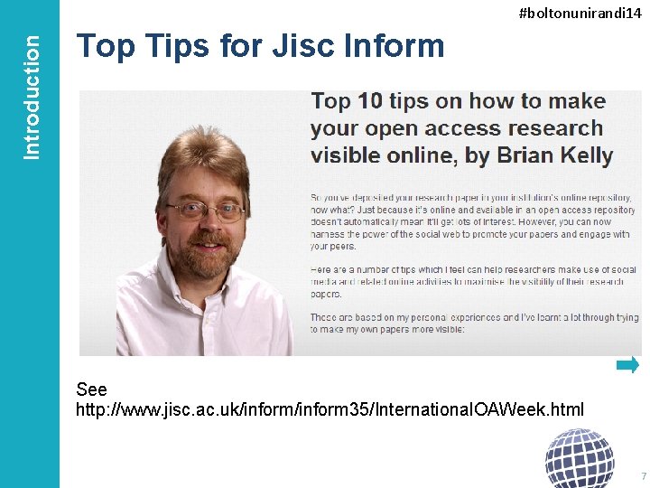 Introduction #boltonunirandi 14 Top Tips for Jisc Inform See http: //www. jisc. ac. uk/inform