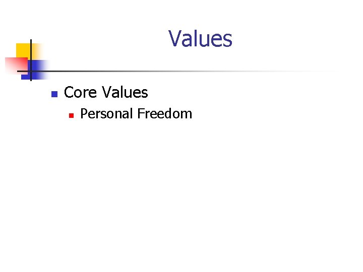 Values n Core Values n Personal Freedom 