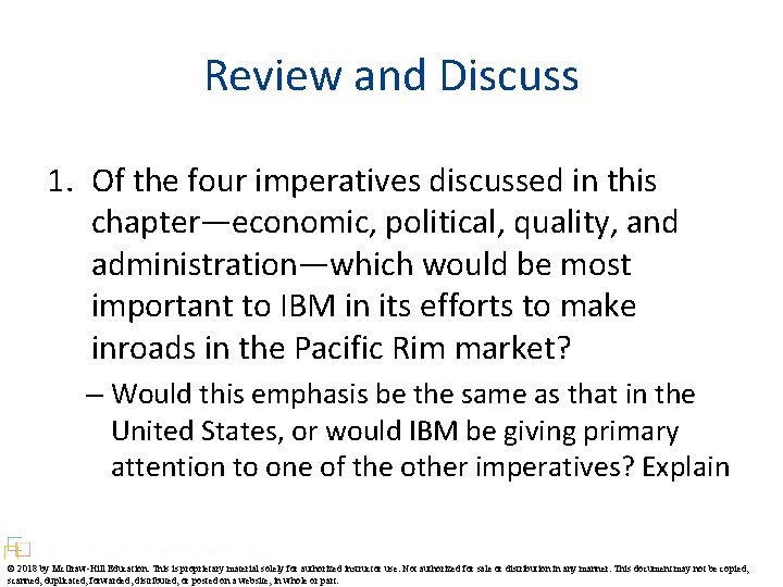 Review and Discuss 1. Of the four imperatives discussed in this chapter—economic, political, quality,
