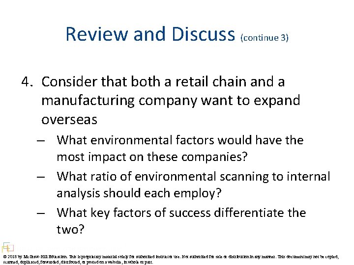 Review and Discuss (continue 3) 4. Consider that both a retail chain and a