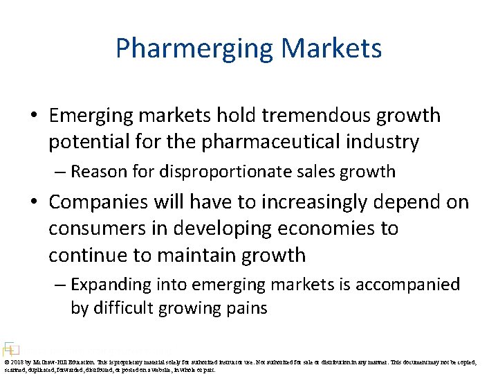 Pharmerging Markets • Emerging markets hold tremendous growth potential for the pharmaceutical industry –