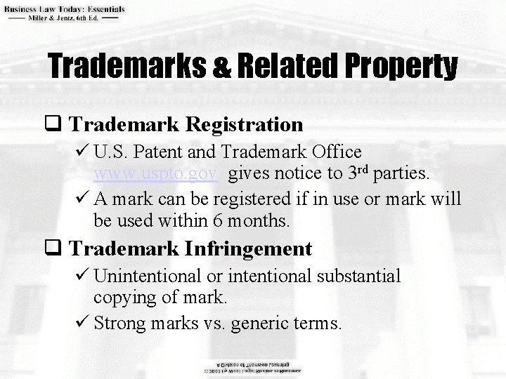 Trademarks & Related Property q Trademark Registration ü U. S. Patent and Trademark Office