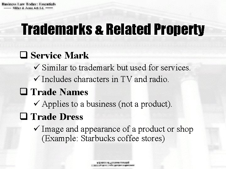 Trademarks & Related Property q Service Mark ü Similar to trademark but used for