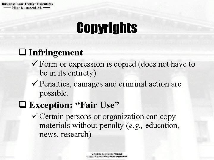 Copyrights q Infringement ü Form or expression is copied (does not have to be