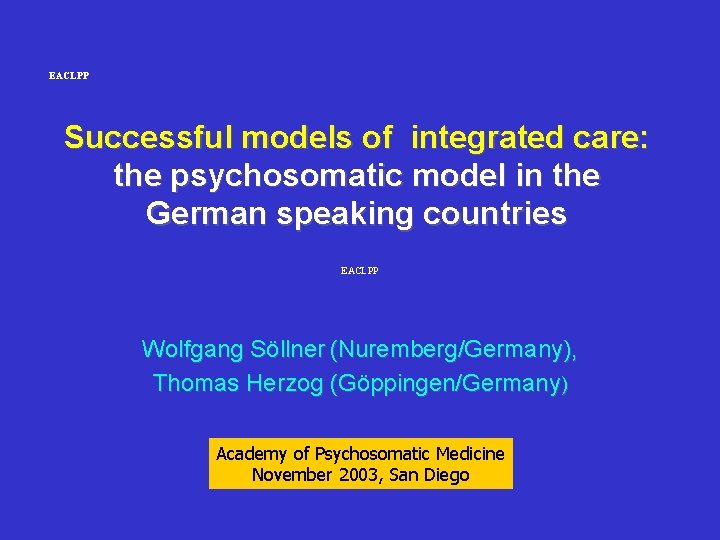 EACLPP Successful models of integrated care: the psychosomatic model in the German speaking countries