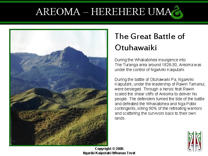 AREOMA – HERE UMA The Great Battle of Otuhawaiki During the Whakatohea insurgence into