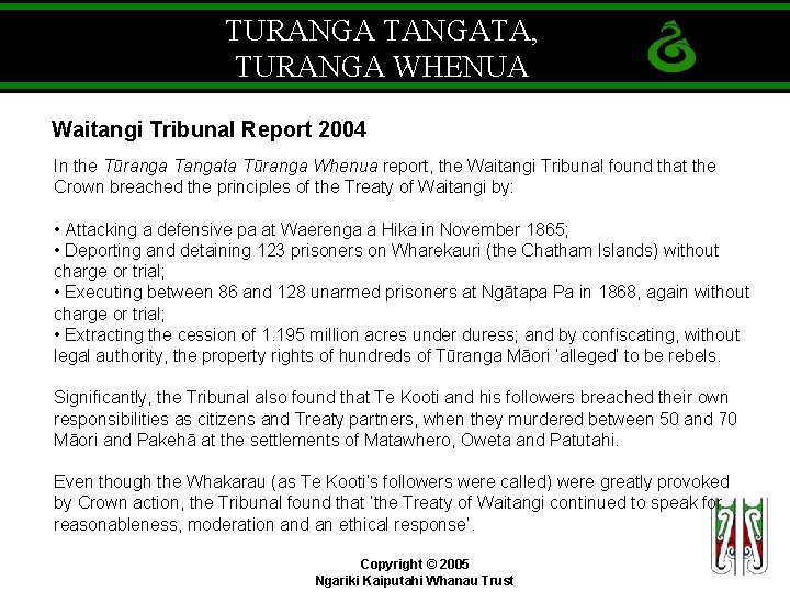 TURANGA TANGATA, TURANGA WHENUA Waitangi Tribunal Report 2004 In the Tūranga Tangata Tūranga Whenua