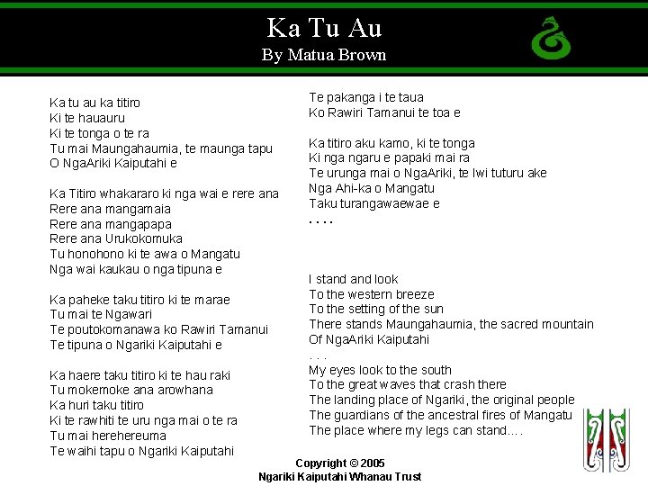 Ka Tu Au By Matua Brown Ka tu au ka titiro Ki te hauauru