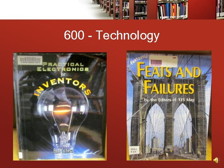 600 - Technology 
