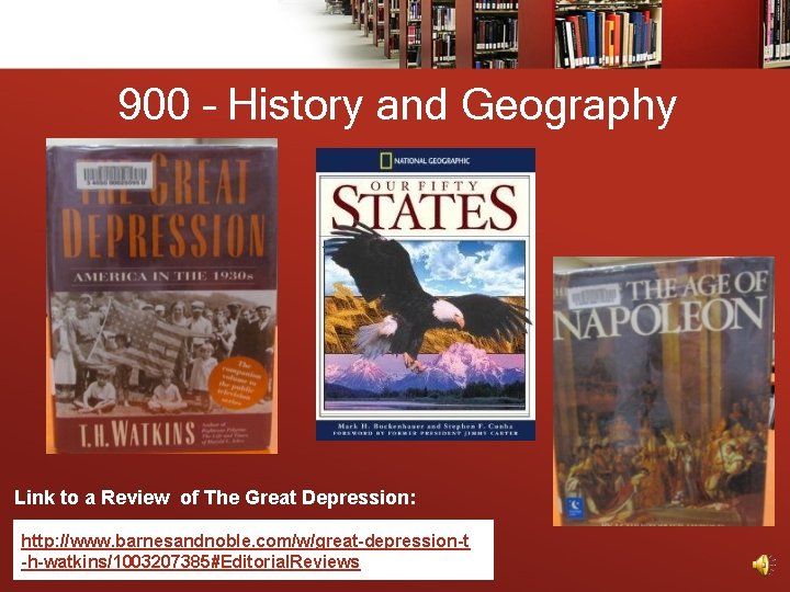 900 – History and Geography Link to a Review of The Great Depression: http: