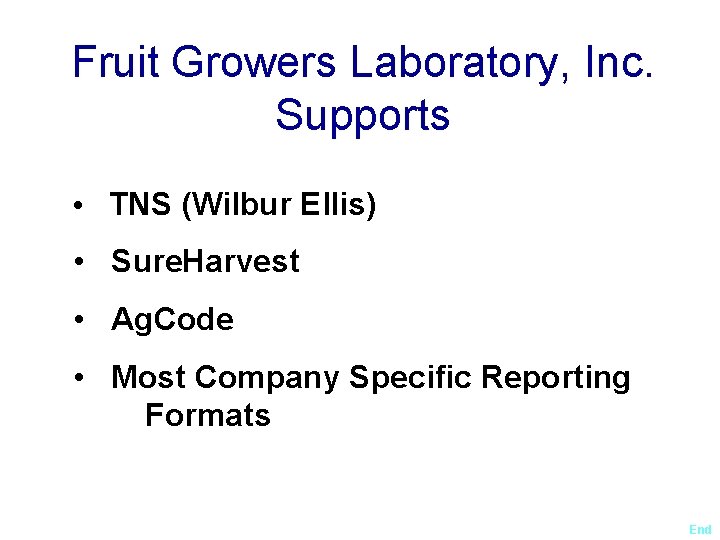 Fruit Growers Laboratory, Inc. Supports • TNS (Wilbur Ellis) • Sure. Harvest • Ag.