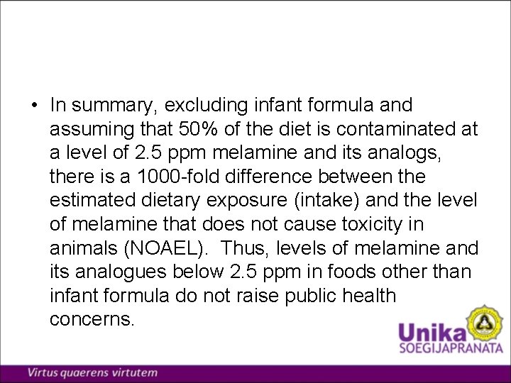  • In summary, excluding infant formula and assuming that 50% of the diet