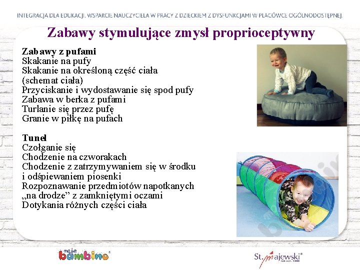 Zabawy stymulujące zmysł proprioceptywny Zabawy z pufami Skakanie na pufy Skakanie na określoną część