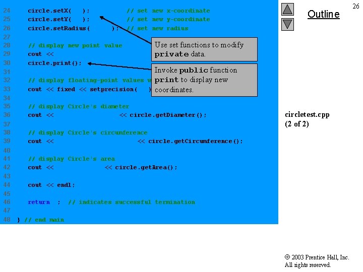 24 25 26 circle. set. X( 2 ); // set new x-coordinate circle. set. 24 25 26 circle. set. X( 2 ); // set new x-coordinate circle. set.