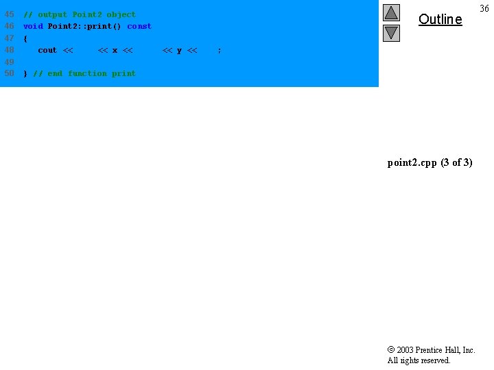 45 46 47 48 // output Point 2 object void Point 2: : print() 45 46 47 48 // output Point 2 object void Point 2: : print()