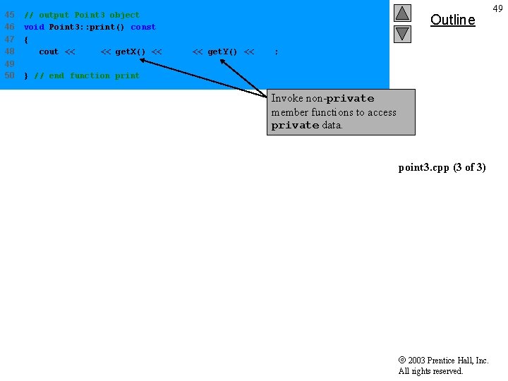 45 46 47 48 // output Point 3 object void Point 3: : print() 45 46 47 48 // output Point 3 object void Point 3: : print()