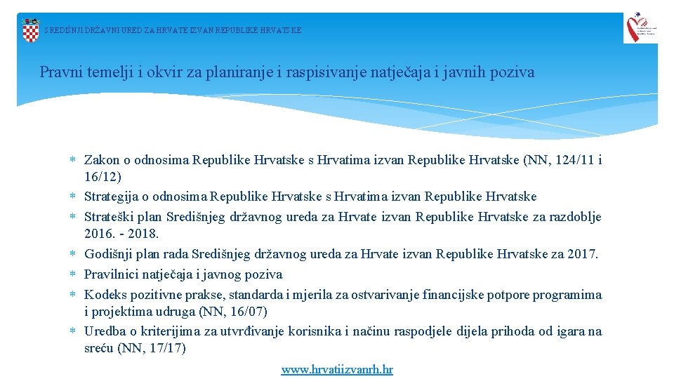 SREDIŠNJI DRŽAVNI URED ZA HRVATE IZVAN REPUBLIKE HRVATSKE Pravni temelji i okvir za planiranje